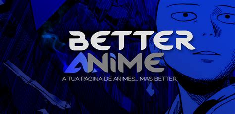 Download BetterAnime 